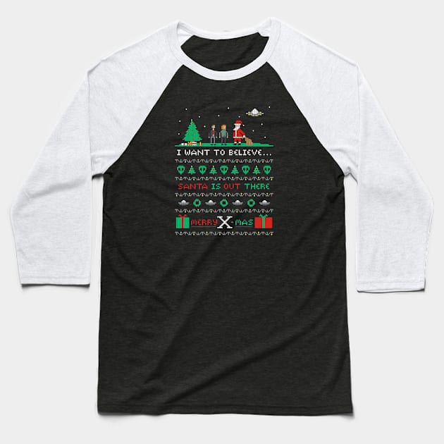 I Want to Believe Ugly Christmas Baseball T-Shirt by TomSchulze